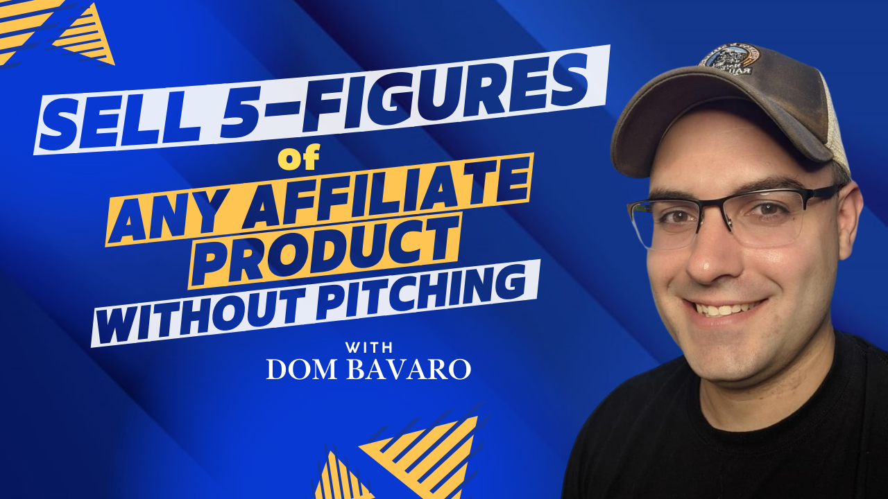 How I Sell 5-Figures of Any Affiliate Product WITHOUT Pitching or Spamming Links on Social Media